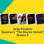 “Their words, their world!” – Urdu finalists – Daastan’s Season 4 of ‘The Stories Untold’